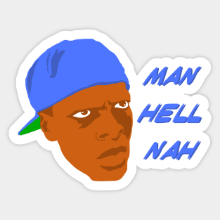 Man Hell Nah Friday Smokey Sticker